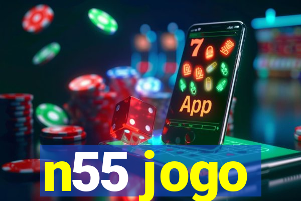 n55 jogo